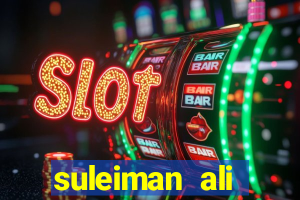 suleiman ali nashnush altura